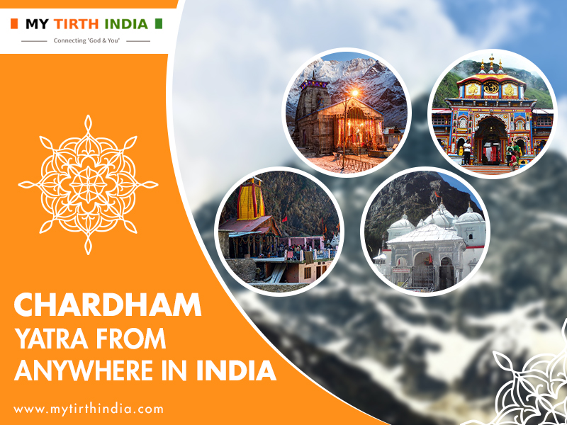 Chardham Yatra from Anywhere in India – Visiting the Majestic Uttarakhand