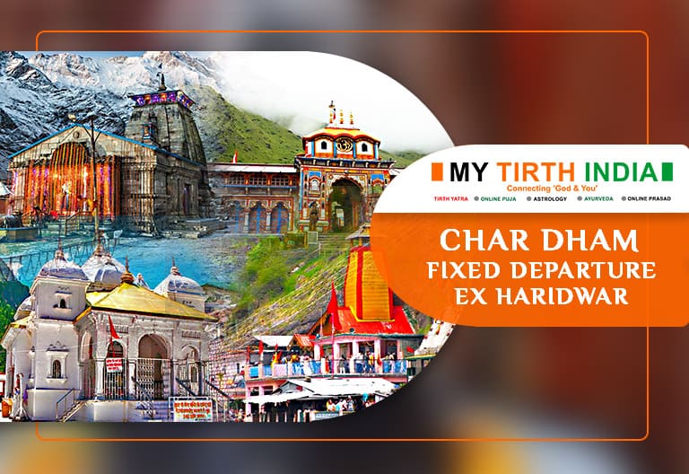 CHARDHAM YATRA FIXED DEPARTURE EX HARIDWAR